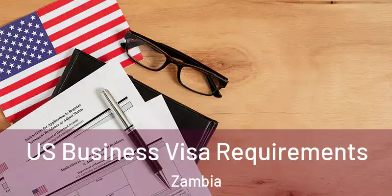  US Business Visa Requirements Zambia